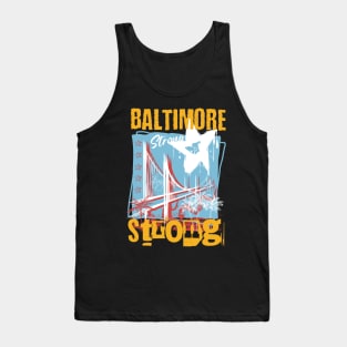 Baltimore Strong Tank Top